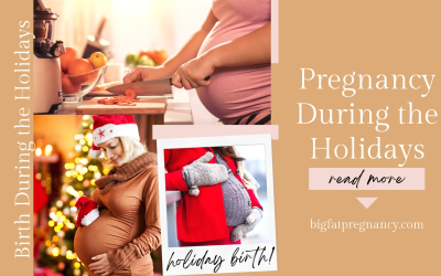 Pregnancy and Birth During Holidays