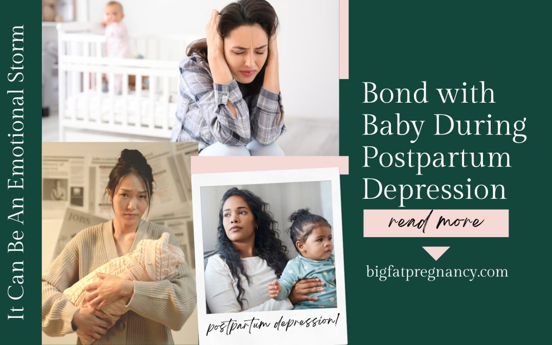 Bond with Your Baby During Postpartum Depression