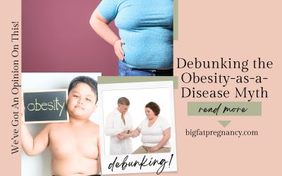 Debunking the Obesity as a Disease Myth