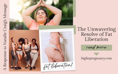 Fat Liberation’s Unwavering Resolve – A Response to Natalie Craig